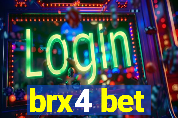 brx4 bet